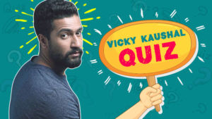 vicky kaushal quiz