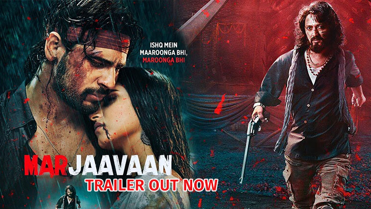 sidharth malhotra riteish tara marjaavaan trailer