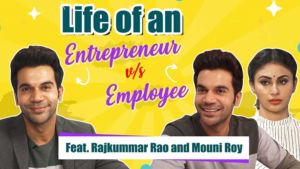Rajkummar Rao and Mouni Roy's hilarious take on life of an Entrepreneur Vs Employee