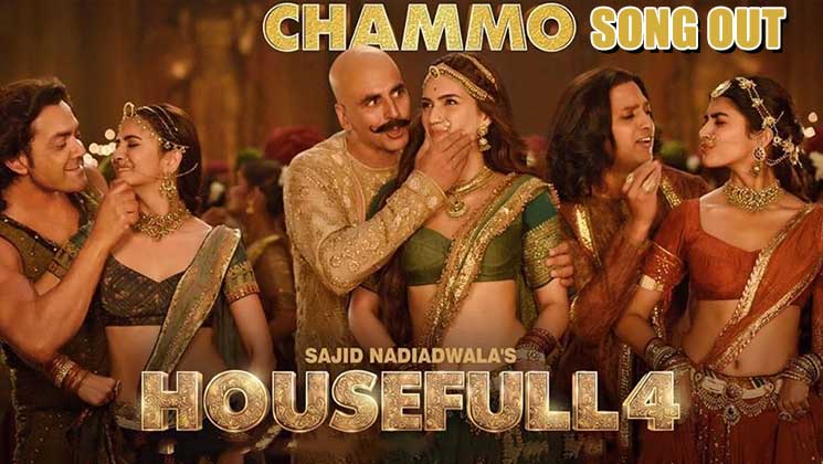 Chammo song, Housefull 4