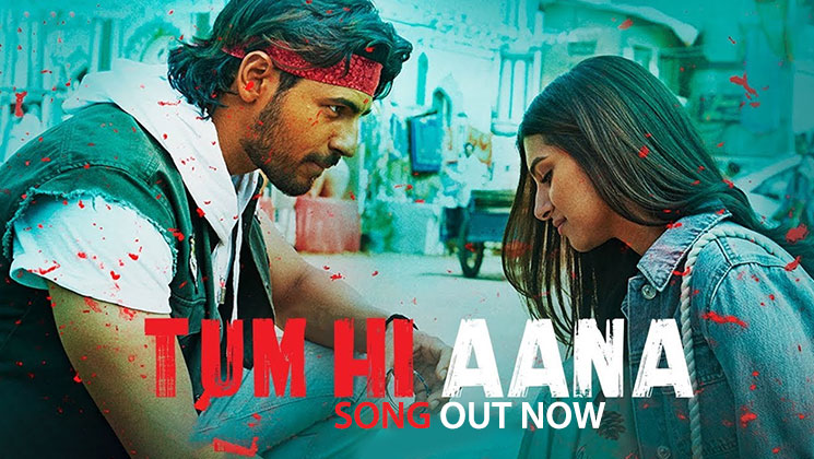 tum hi aana song marjaavaan sidharth tara sutaria