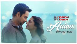 'Aaina' song from 'The Body' will soothe your heart and soul