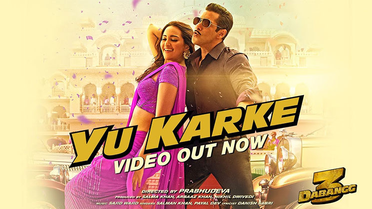 Yu Karke-Salman Khan, Sonakshi Sinha-Dabanng 3