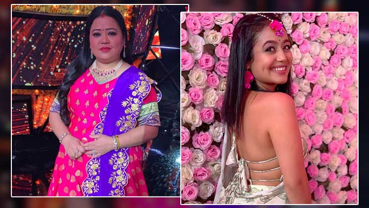 Neha Kakkar Bharti Singh