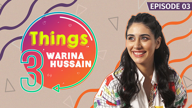 Warina Hussain-Three Things