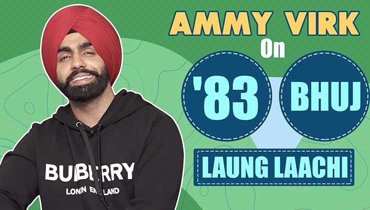 Punjabi Star Ammy Virk's honest take on making a mark in Bollywood with '83' & 'Bhuj'