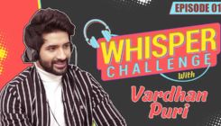 Vardhan Puri nails the whisper challenge with panache