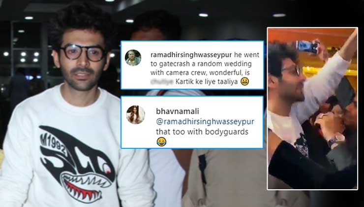 Kartik Aaryan gatecrashes wedding trolled