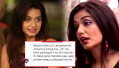 Divya Agarwal hits back at troll who called her 'shit' for talking about her 'periods'