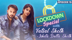 Vatsal Sheth & Ishita Dutta's Heart-To-Heart Tales On Spending Quality Time Together In Lockdown