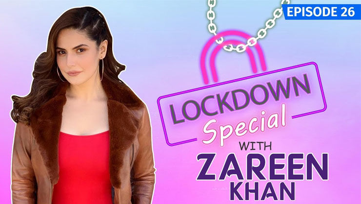Zareen Khan's Heart-To-Heart Chat On Being Locked Down Due To The Coronavirus Outbreak