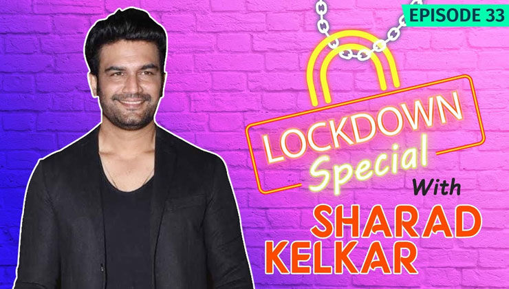 Sharad Kelkar WARNS Fans To Not Venture Outdoors & Spend Quality Time With Family During Lockdown