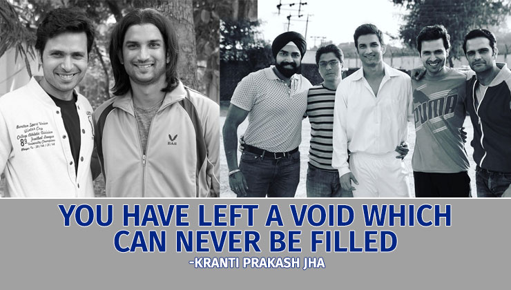 Sushant MS Dhoni co star Kranti Prakash Jha