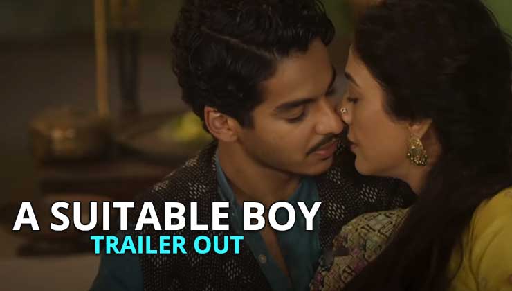 A Suitable Boy Trailer: Tabu and Ishaan Khatter's chemistry forms the  highlight of this Mira Nair adaptation | Bollywood Bubble