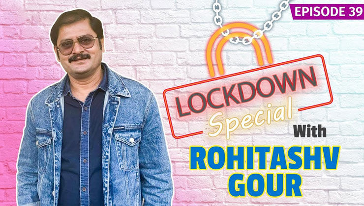 Rohitashv Gour's HILARIOUS Chat On Being Stuck At Home Due To Coronavirus Lockdown
