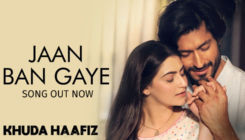 'Jaan Ban Gaye' Song: Fall in love with this romantic melody from Vidut Jammwal-Shivaleeka Oberoi's 'Khuda Haafiz'