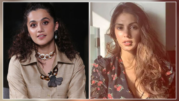 Taapsee Pannu Rhea Chakraborty