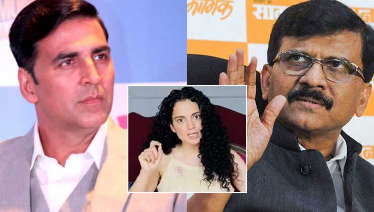 Akshay Kumar kangana sanjay raut