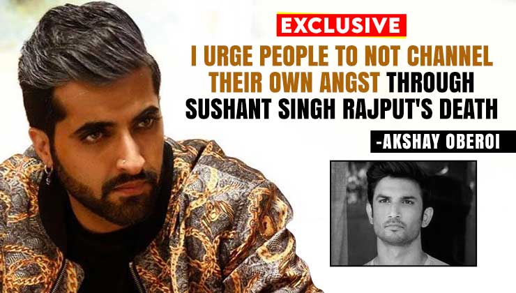 Akshay Oberoi Sushant Singh Rajput