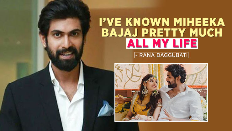 Rana Daggubati Miheeka Bajaj