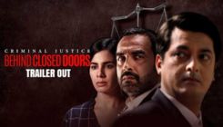 'Criminal Justice-Behind Closed Doors' Trailer: Pankaj Tripathi is back as a lawyer to fight for Kirti Kulhari's justice