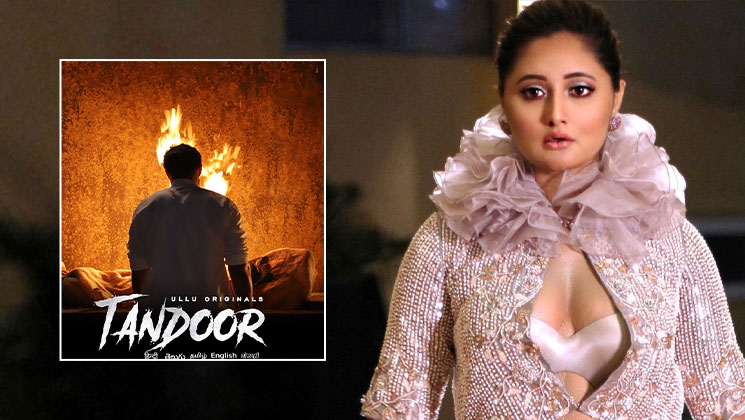 Rashami Desai, Tandoor,