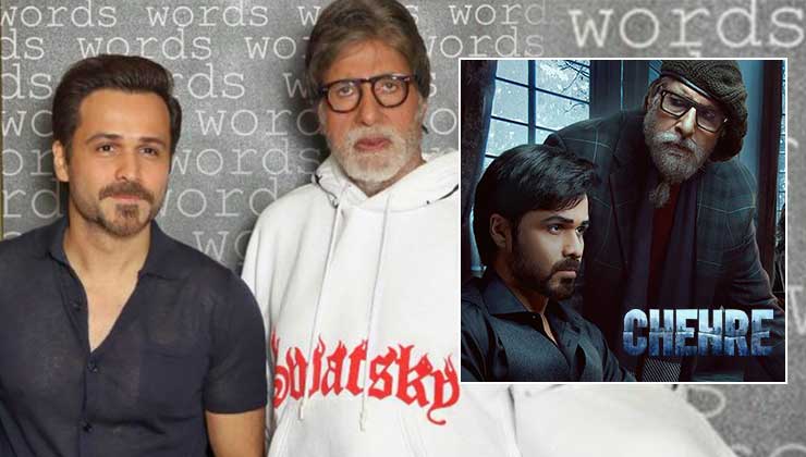 Emraan Hashmi, Amitabh Bachchan, Chehre