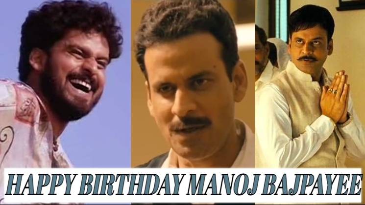 Manoj Bajpayee, Manoj Bajpayee birthday