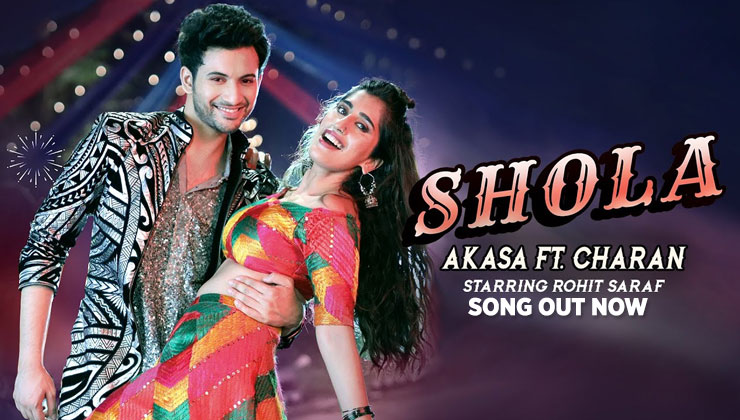 shola, rohit saraf, akasa