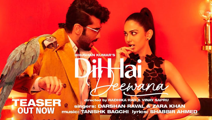 Dil Hai deewana arjun kapoor rakul preet singh