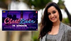 Chaalbaaz In London Motion Poster: Shraddha Kapoor to play double role in this quirky rom-com