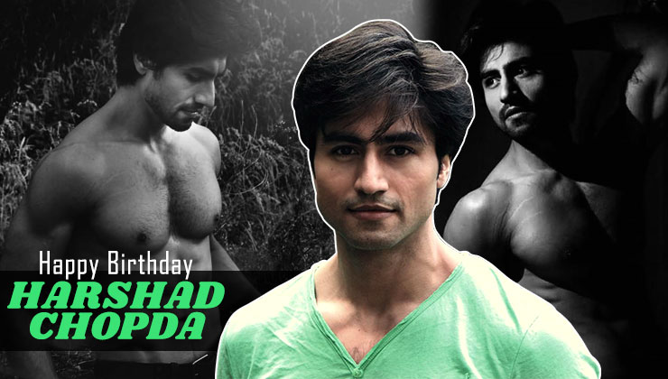 Harshad Chopda, Happy Birthday Harshad Chopda, Harshad Chopda birthday