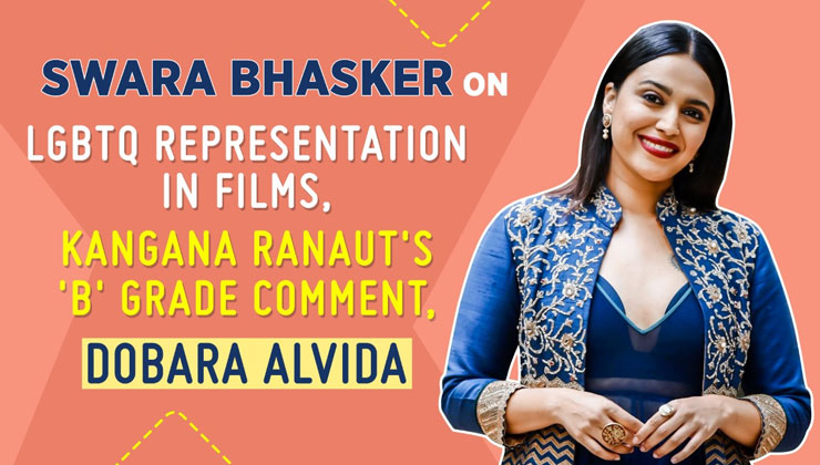 Swara Bhasker on Kangana Ranaut's 'B' grade comment, labels, LGBTQ representation