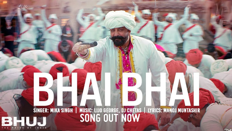 bhai bhai song, bhuj