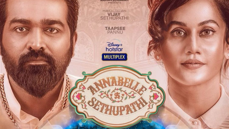 annabelle sethupathi, taapsee pannu, vijay sethupathi