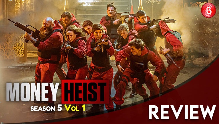 money heist 5 review, money heist 5, money heist 5,