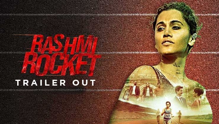 Rashmi Rocket Trailer Taapsee Pannus Sports Drama Promises Equal Portion Of Emotions And