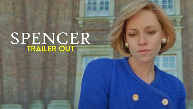 spencer trailer, spencer, kristen stewart,