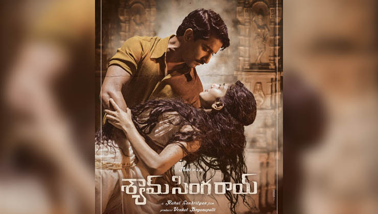 hyam Singha Roy, Shyam Singha Roy release date, Shyam Singha Roy posters