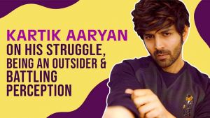 Kartik Aaryan on his struggle, being an outsider: People didn't know my name even after PKP 2