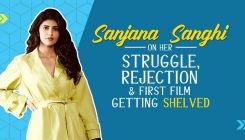 Sanjana Sanghi on her struggle, rejections, first film Banana being shelved, being replaced in films