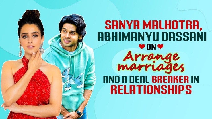 sanya malhotra, abhimanyu dassani, meenakshi sundareshwar, sanya malhotra and abhimanyu on arrange marriage,