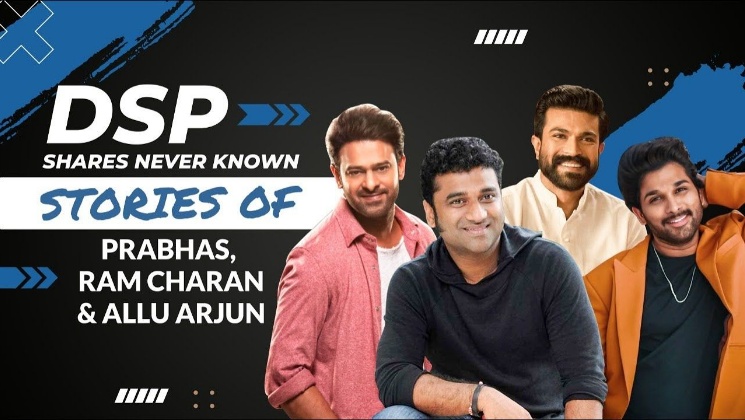 DSP, Allu Arjun, Ram Charan, prabhas