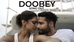 Gehraiyaan Song Doobey: Deepika Padukone-Siddhant Chaturvedi are passionately in love in this romantic track