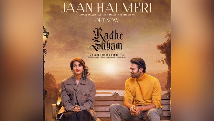 jaan hai meri, radhe shyam, prabhas, pooja hegde