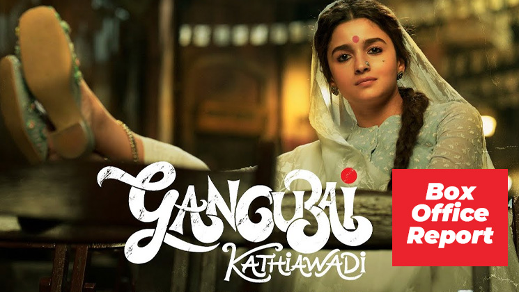 Gangubai Kathiawadi box office, Alia Bhatt, Sanjay Leela Bhansali,