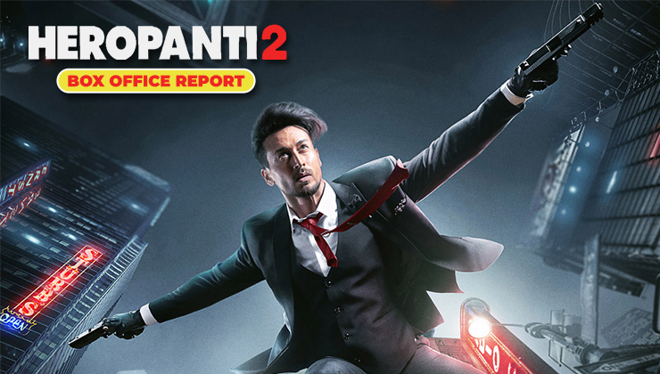Heropanti 2 box office, Heropanti 2, tiger shroff, tara sutaria