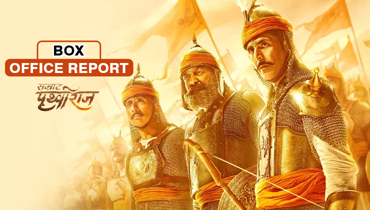 akshay kumar, samrat prithviraj, samrat prithviraj box office,