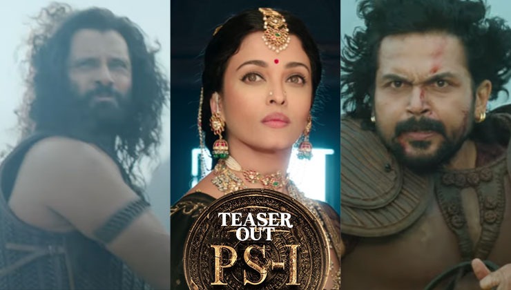 ps-1, ps-1 teaser, vikram, karthi, aishwarya rai bachchan