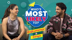 RajKummar Rao & Sanya Malhotra HILARIOUS mimicry will make you go ROFL | Who’s Most Likely To